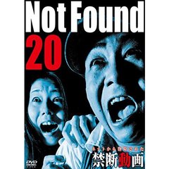 Not Found 20 －ネットから削除された禁断動画－（ＤＶＤ）