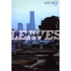 ＬＥＡＶＥＳ
