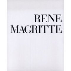 ルネ・マグリット　増補新版