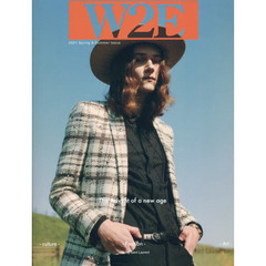 Ｗ２Ｅ　２０２１Ｓｐｒｉｎｇ　＆　Ｓｕｍｍｅｒ　Ｉｓｓｕｅ　Ｔｈｅ　Ａｄｖｅｎｔ　ｏｆ　ａ　ｎｅｗ　ａｇｅ