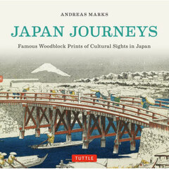 Ｊａｐａｎ　Ｊｏｕｒｎｅｙｓ　ＦＡＭＯＵＳ　ＷＯＯＤＢＬＯＣＫ　ＰＲＩＮＴＳ　ＯＦ　ＣＵＬＴＵＲＡＬ　ＳＩＧＨＴＳ　ＩＮ　ＪＡＰＡＮ