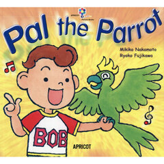 Ｐａｌ　ｔｈｅ　Ｐａｒｒｏｔ