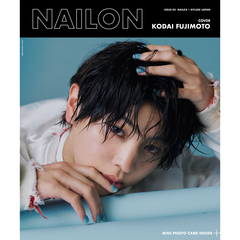 NAILON ISSUE 03 KODAI FUJIMOTO