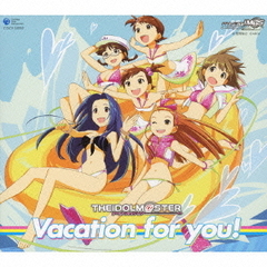 THE　IDOLM＠STER　Vacation　for　you！