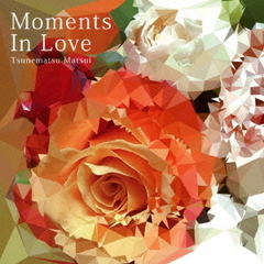 Moments　In　Love