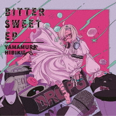 Bitter　Sweet　EP