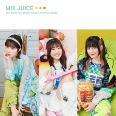 MIX JUICE from アミュボch／MIX JUICE（Type B 盤／CD+ソロアナザージャケット3枚）