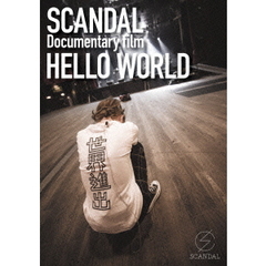 SCANDAL／SCANDAL “Documentary film「HELLO WORLD」”（Ｂｌｕ－ｒａｙ）