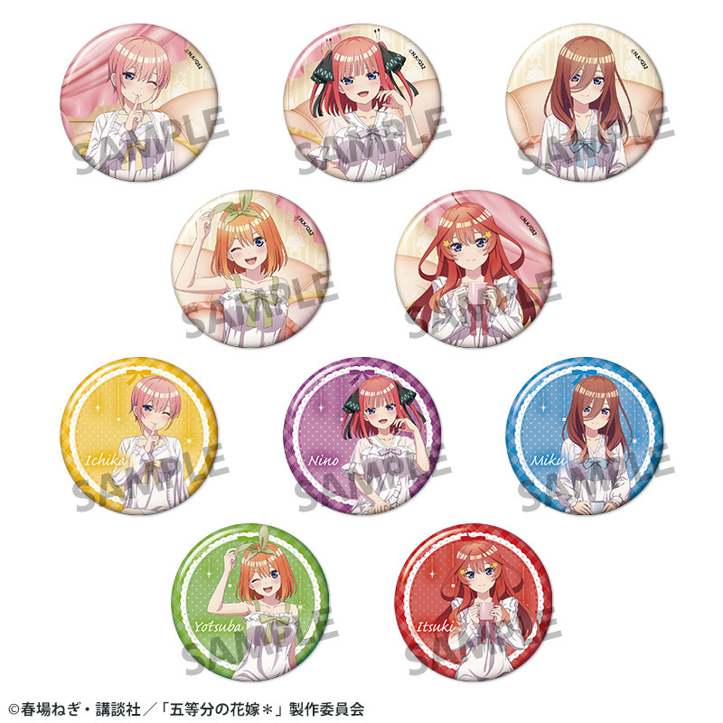 五等分の花嫁　展　缶バッジ　セット 五等分の花嫁＊ 描き下ろしトレーディング缶バッジ ナイトウェア