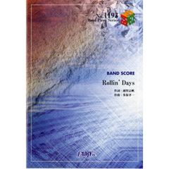 Ｒｏｌｌｉｎ’　Ｄａｙｓ　ＢＡＮＤ　ＳＣＯＲＥ