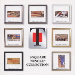 T-SQUARE "SINGLE" COLLECTION
