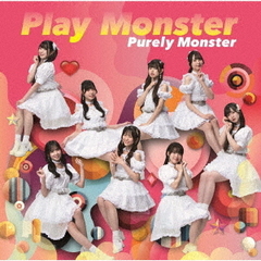 Play　Monster【Blu－ray付盤】