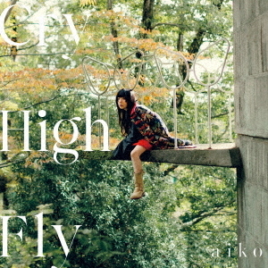 aiko／Cry High Fly（通常盤／CD） 通販｜セブンネットショッピング