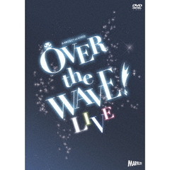 B-PROJECT on STAGE 『OVER the WAVE!』 【LIVE】（ＤＶＤ）