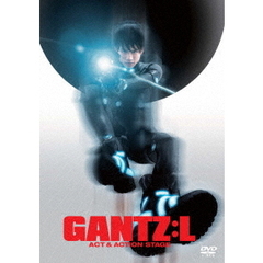 舞台 「GANTZ:L」 －ACT＆ACTION STAGE－（ＤＶＤ）