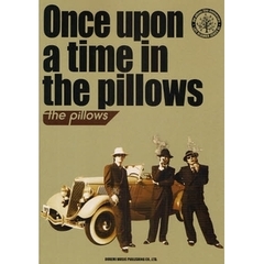 楽譜　ザ・ピロウズ　Once upon a time in the pillows (BAND SCORE)