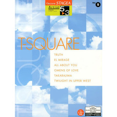 エレクトーン5～3級 STAGEA アーチストシリーズ(5)T-SQUARE データ別売
