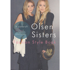Ｏｌｓｅｎ　Ｓｉｓｔｅｒｓ　Ｆａｓｈｉｏｎ　Ｓｔｙｌｅ　Ｂｏｏｋ　Ｉｔ　ｓｉｓｔｅｒｓ！！Ａｓｈｌｅｙ　Ｍａｒｙ‐Ｋａｔｅ