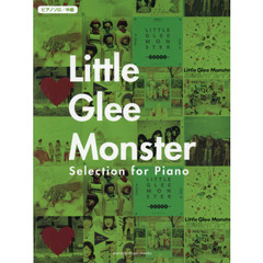 Ｌｉｔｔｌｅ　Ｇｌｅｅ　Ｍｏｎｓｔｅｒ　Ｓｅｌｅｃｔｉｏｎ　ｆｏｒ　Ｐｉａｎｏ