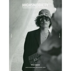 HIGHSNOBIETY JAPAN ISSUE10+ RYUJI IMAICHI