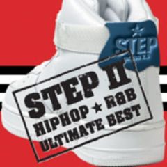 ステップⅡ　STEPⅡ　HIPHOP★R＆B　ULTIMATE　BEST