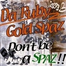 Don’t　be　a　SPAZ！！