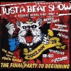 JUST　A　BEAT　SHOW／FINAL　PARTY　TO　BEGINNING