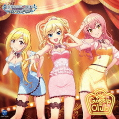 THE IDOLM＠STER CINDERELLA GIRLS STARLIGHT MASTER for the NEXT！03 Gossip Club