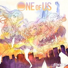 Afterglow／ONE OF US【Blu-ray付生産限定盤】（セブンネット限定特典：角型缶バッジ／外付特典：A3クリアポスター(通常盤 ver.)付き）（連動購入特典対象商品）