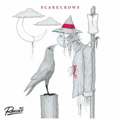 The Ravens／Scarecrows（通常盤／CD）