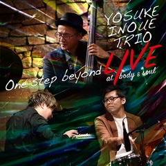井上陽介／ONE STEP BEYOND LIVE AT BODY & SOUL（CD）