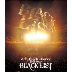 Acid Black Cherry／2008 tour BLACK LIST（Ｂｌｕ?ｒａｙ）