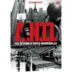 A.N.T.I. ALL NITRAID'S TOKYO INCREDIBLES（ＤＶＤ）