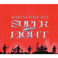 SUPER EIGHT／超ARENA TOUR 2024 SUPER EIGHT 通常盤 Blu-ray（Ｂｌｕ－ｒａｙ）