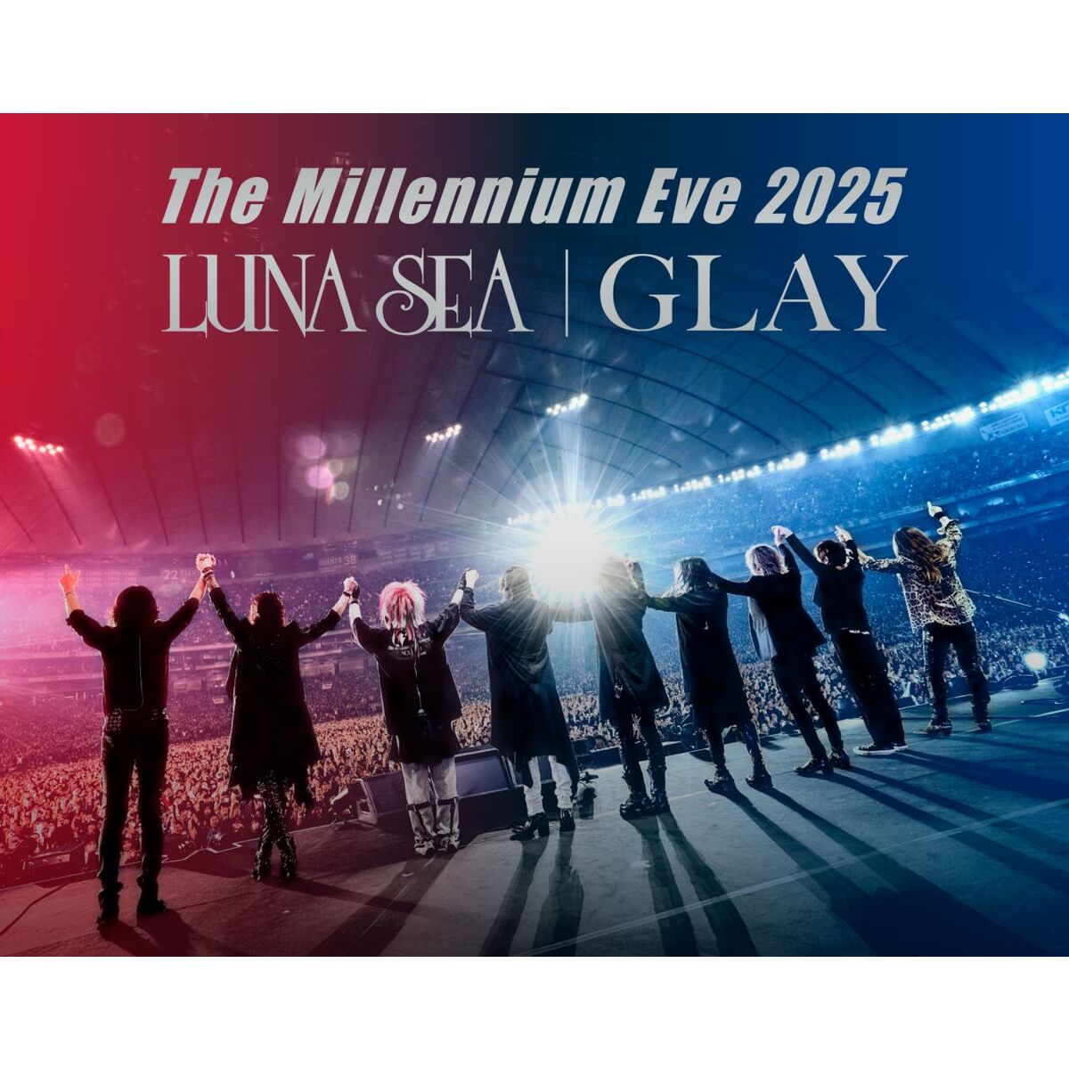 LUNA SEA / GLAY／The Millennium Eve 2025 LUNA SEA｜GLAY Blu-ray
