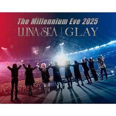 LUNA SEA / GLAY／The Millennium Eve 2025 LUNA SEA｜GLAY Blu-ray（セブンネット限定特典：ラバーバンド）（Ｂｌｕ－ｒａｙ　Ｄｉｓｃ）