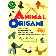 ユニットでつくる動物折り紙　Ａｎｉｍａｌ　ｏｒｉｇａｍｉ