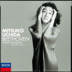 ベートーヴェン：ピアノ・ソナタ　第30番・第31番・第32番