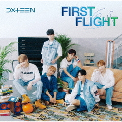 DXTEEN／First Flight（通常盤／CD）