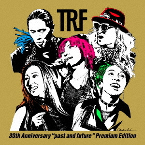 TRF／TRF 30th Anniversary “past and future” Premium  Edition（初回生産限定／3CD+3Blu-ray）（セブンネット限定特典：ミニスマホスタンドキーホルダー）