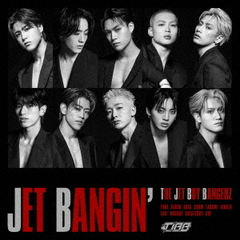 THE JET BOY BANGERZ from EXILE TRIBE／JET BANGIN'（初回生産限定MV盤／CD+Blu-ray）（セブンネット限定特典：缶バッジ ランダム1種（全10種））
