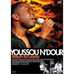 ユッスー・ンドゥール　魂の帰郷　特別版（ＤＶＤ）