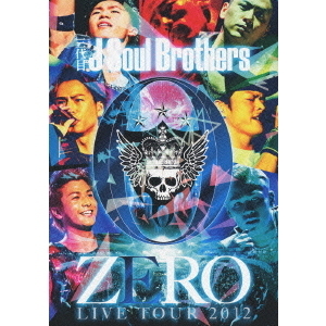 三代目J Soul Brothers／三代目J Soul Brothers LIVE TOUR 2012 「0