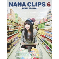 水樹奈々／NANA CLIPS 6（Ｂｌｕ－ｒａｙ）