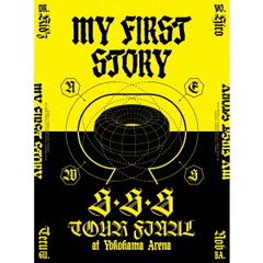 MY　FIRST　STORY「S・S・S　TOUR　FINAL　at　Yokohama　Arena」（ＤＶＤ）