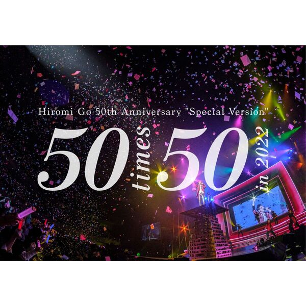 郷ひろみ／Hiromi Go 50th Anniversary “Special Version” ~50 times 50~ in 2022  完全生産限定盤 Blu-ray+CD（特典なし）（Ｂｌｕ－ｒａｙ）