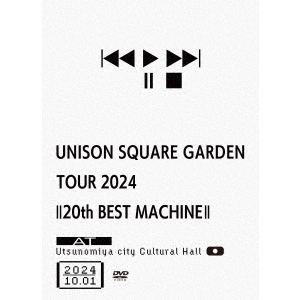 UNISON SQUARE GARDEN／UNISON SQUARE GARDEN TOUR 2024「20th