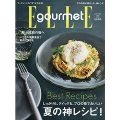 ＥＬＬＥ　ｇｏｕｒｍｅｔ（エルグルメ）　2025年7月号