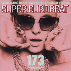 SUPER EUROBEAT Vol.173