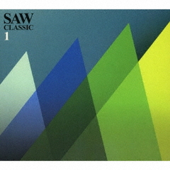 SAW　CLASSIC　1